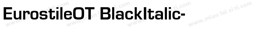 EurostileOT BlackItalic字体转换